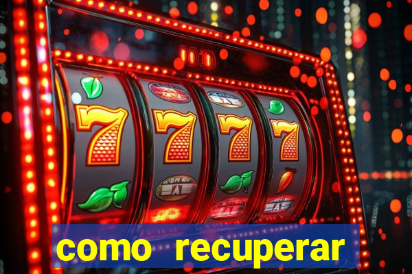 como recuperar conta no 7games